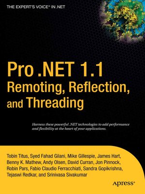 cover image of Pro .NET 1.1 Remoting, Reflection, and Threading
